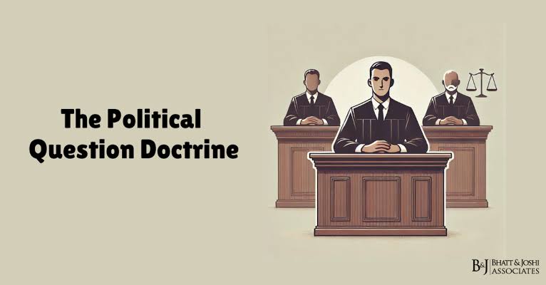 The intricacies of the Political  Doctrine Question; Its politics,  relevance, and applicability  in Kenya